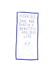 Horrible Days Sticker - Blue