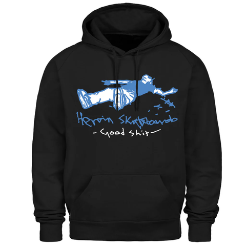 Heroin Skateboards 'Good Shit' Hoodie – Black